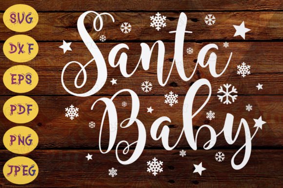 Download Santa Baby Printable SVG Snowflakes PNG - Printable svg Collection